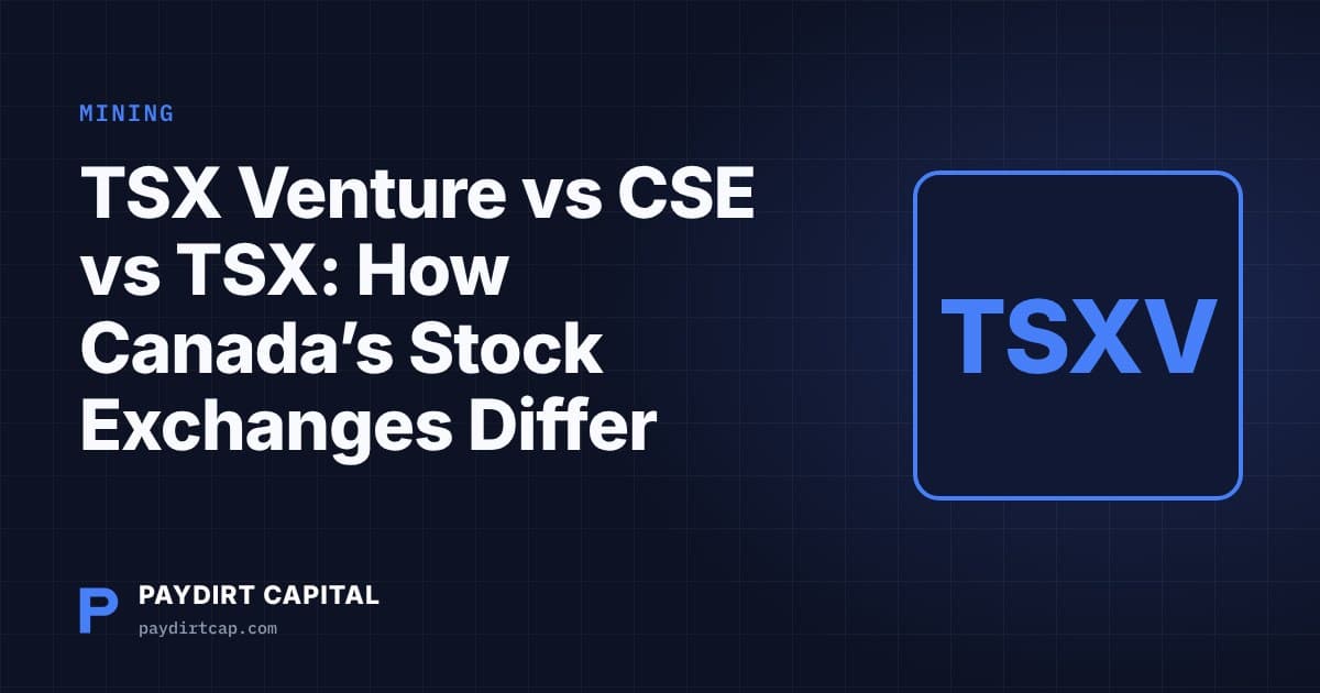 Paydirt Capital cover: TSX Venture vs CSE vs TSX: How Canada's Stock Exchanges Differ